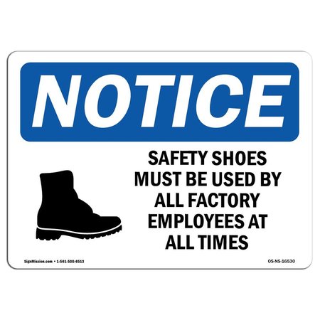 OSHA Notice Sign, NOTICE Safety Shoes Must Be Used By All Employees, 7in X 5in Decal -  SIGNMISSION, OS-NS-D-57-L-16530